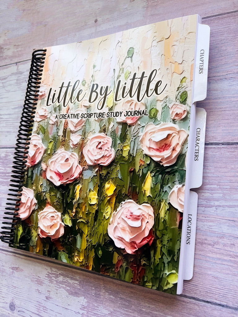 PRE-ORDERS OPEN: Little By Little- A Creative Scripture Study Journal