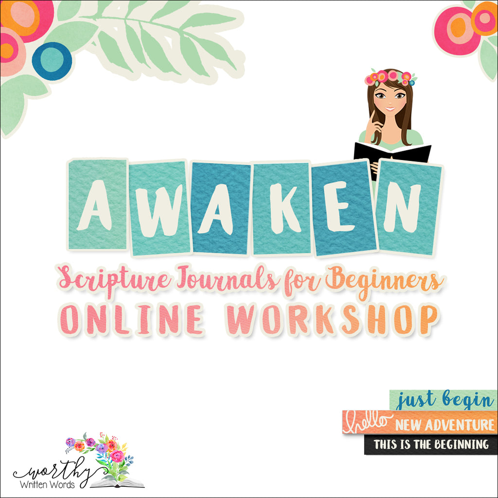 Awaken Scriptures Printables – Worthy Written Words