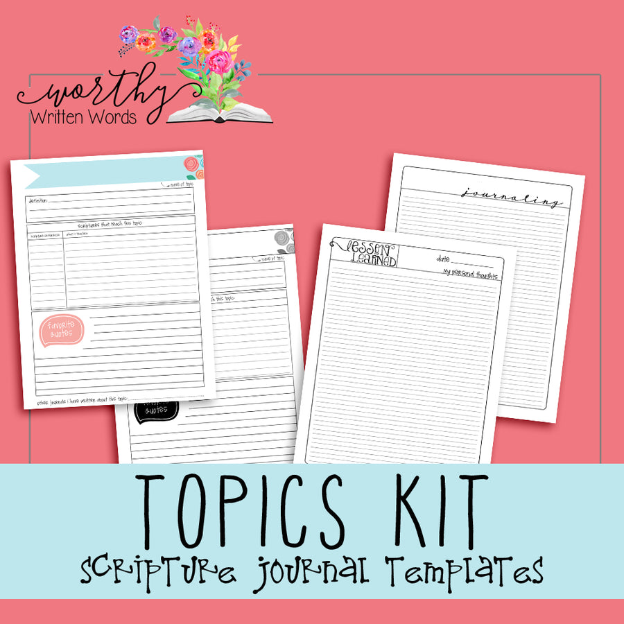 Topics Kit – Worthy Written Words